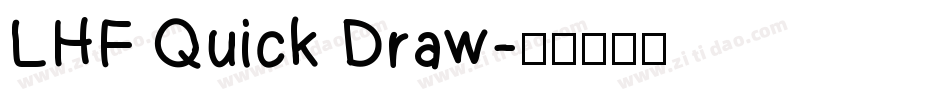 LHF Quick Draw字体转换